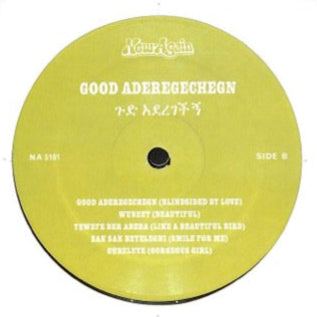 Good Aderegechegn (Blindsided By Love)