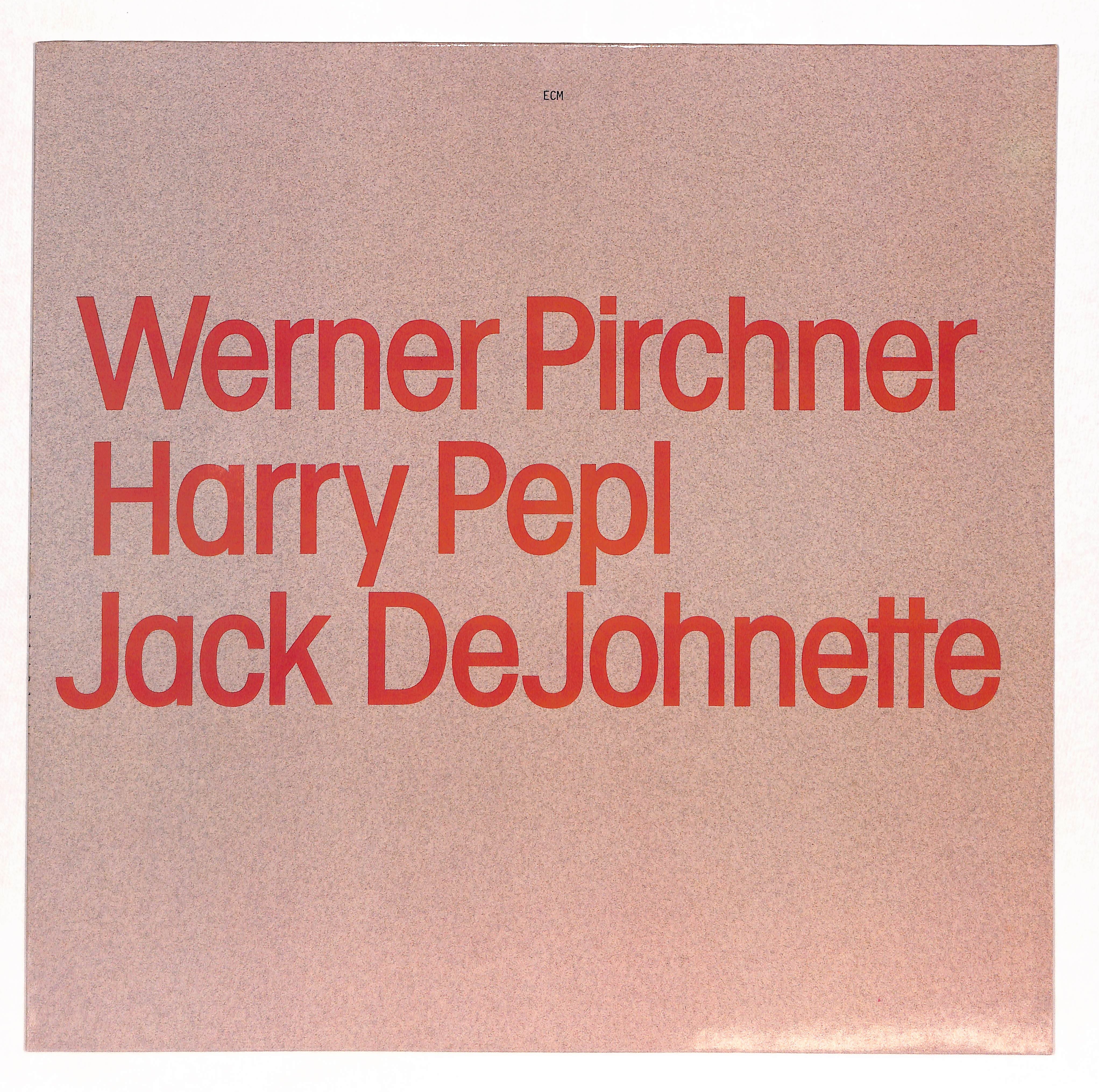 Werner Pirchner / Harry Pepl / Jack DeJohnette – ELLA ONLINE