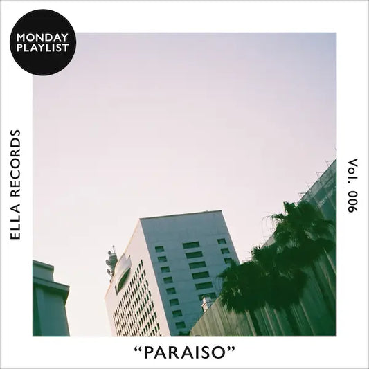 #006 PARAISO -Tropical City Pop-