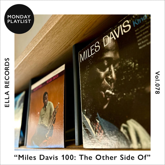 #078 Miles Davis 100: The Other Side Of