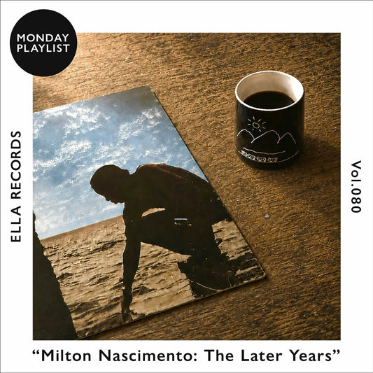 #080 Milton Nascimento: The Later Years