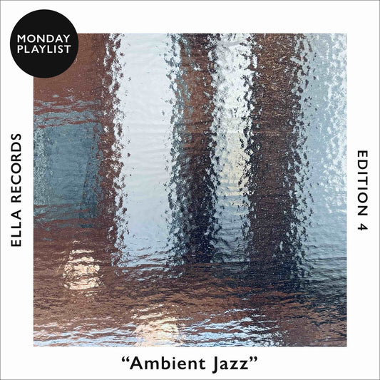 Ambient Jazz -Edition 4-