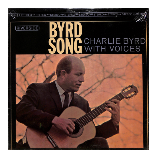 Byrd Song: Charlie Byrd With Voices