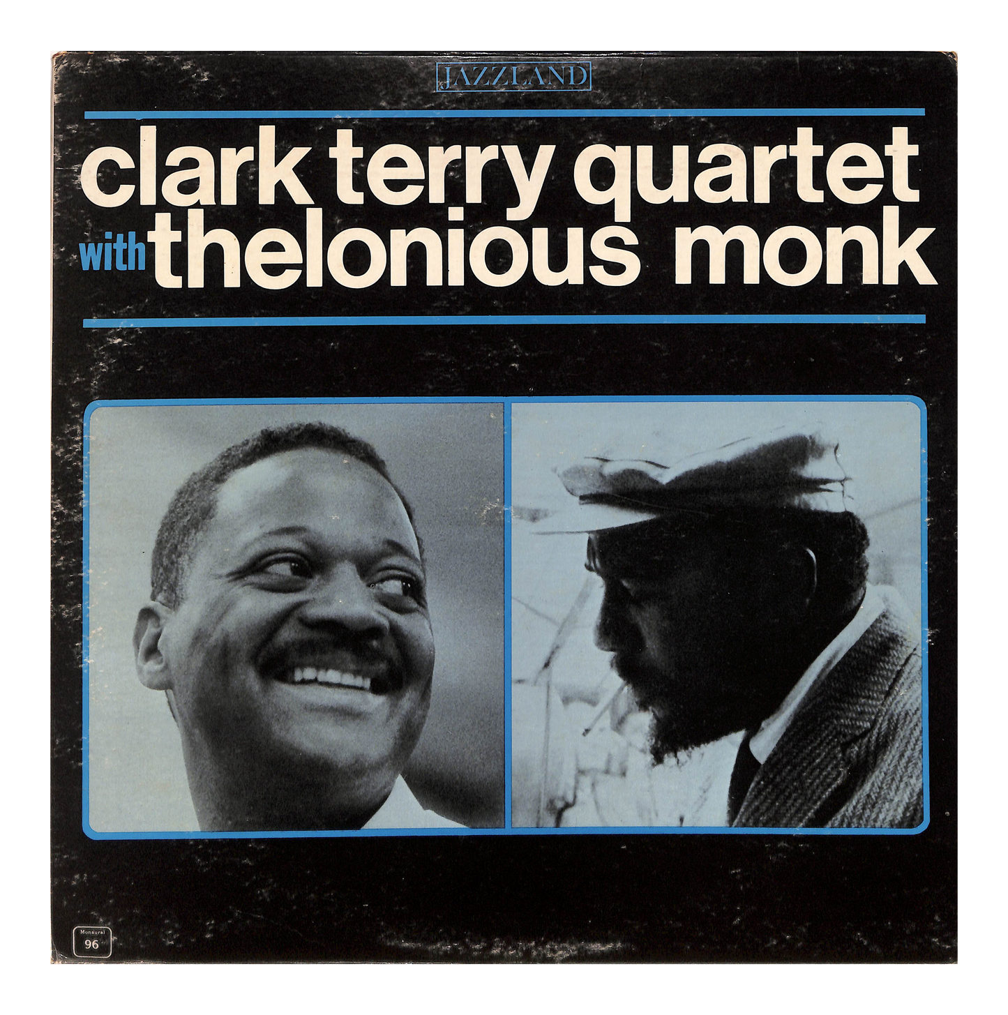 Clark Terry Quartet With Thelonious Monk