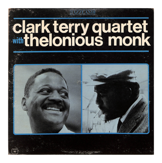Clark Terry Quartet With Thelonious Monk