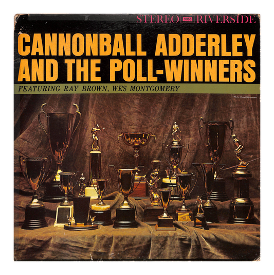 Cannonball Adderley And The Poll-Winners Featuring Ray Brown And Wes Montgomery