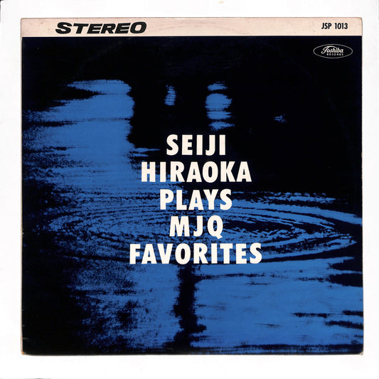 Seiji Hiraoka Plays MJQ Favorites