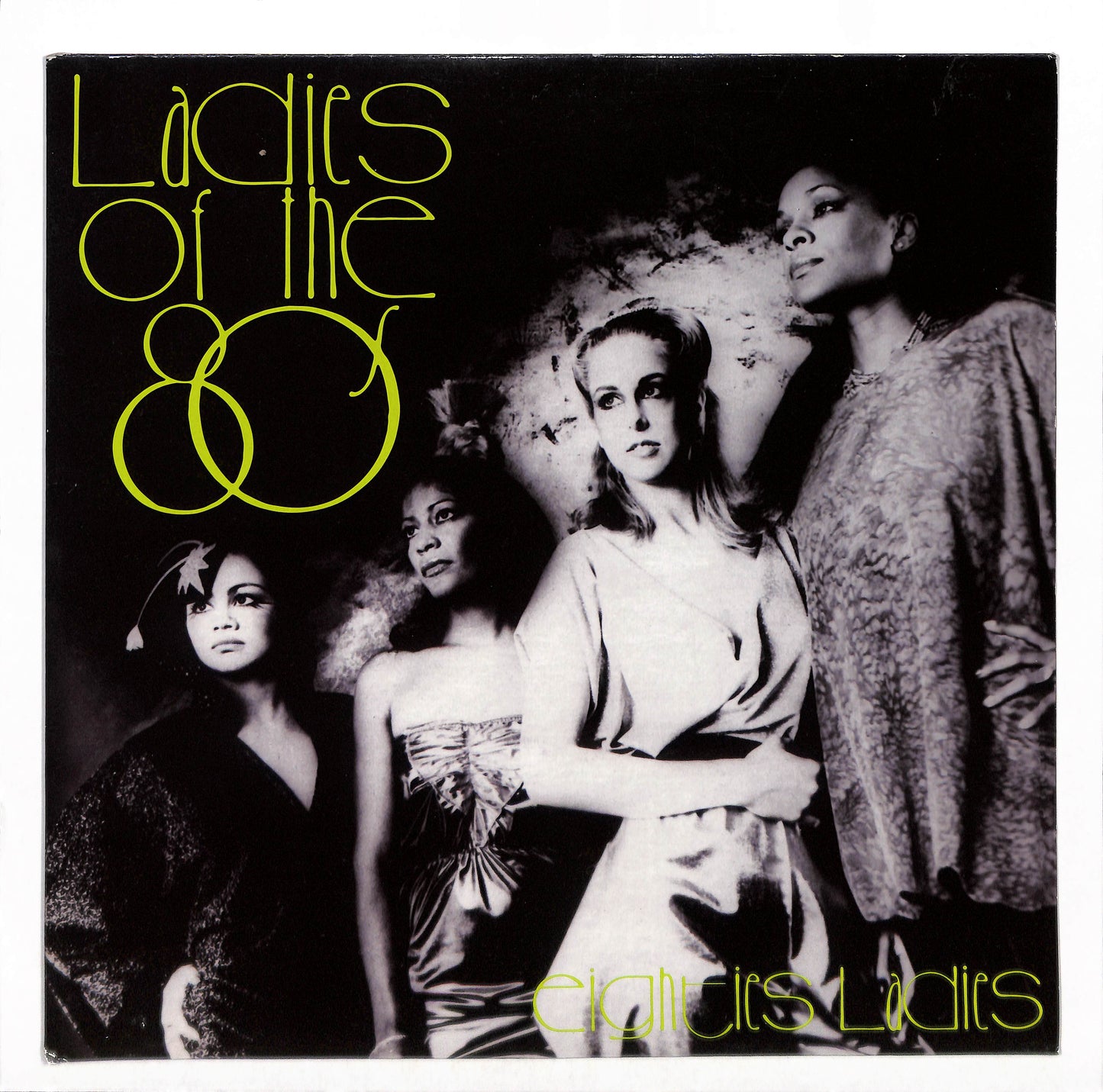 Ladies Of The Eighties