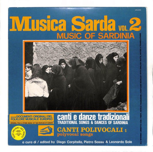 Musica Sarda Vol. 2 (Music Of Sardinia) - Canti E Danze Tradizionali (Traditional Songs & Dances Of Sardinia)