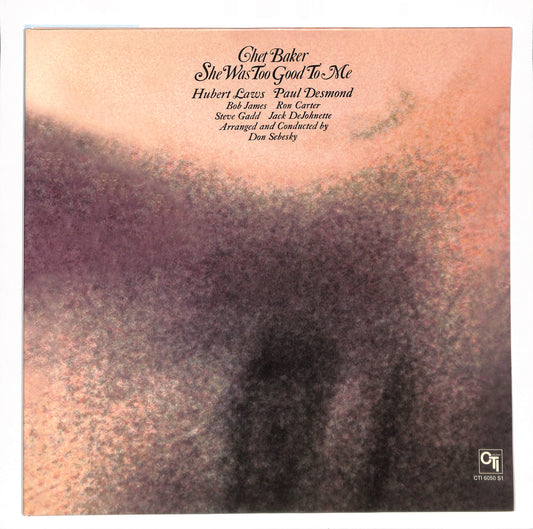 She Was Too Good To Me