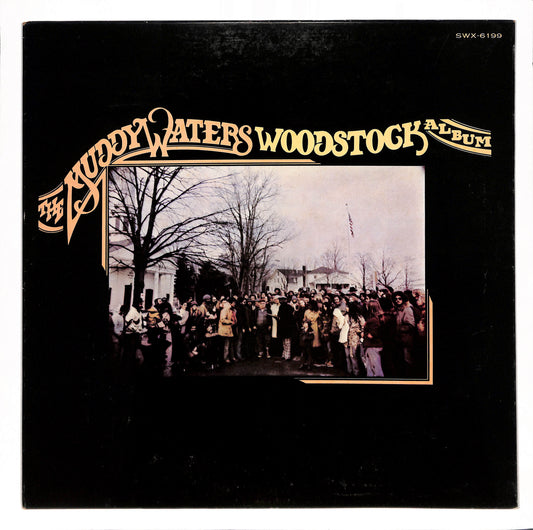 The Muddy Waters Woodstock Album