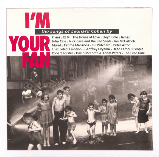 I'm Your Fan: The Songs Of Leonard Cohen By