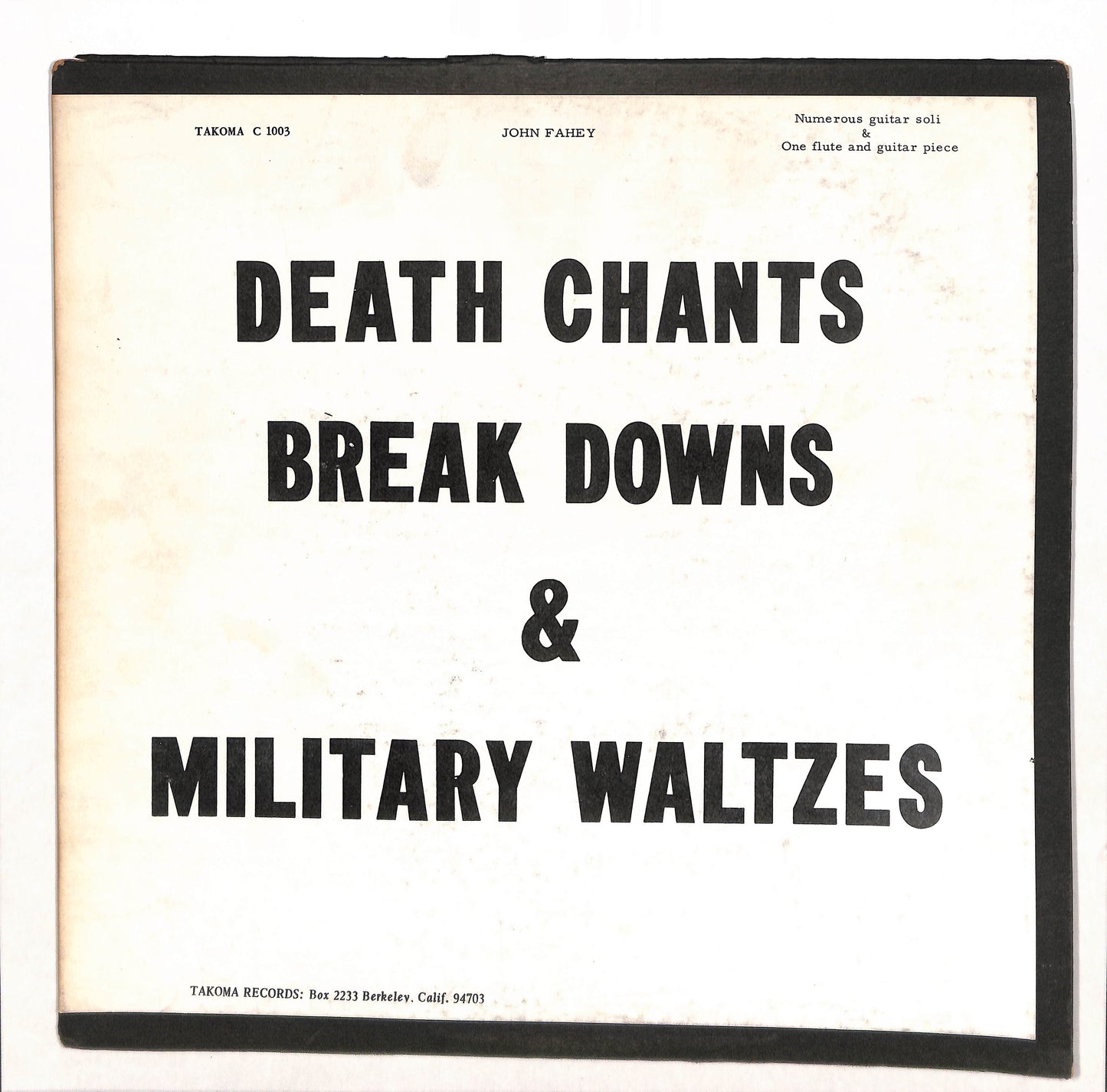 Death Chants, Break Downs & Military Waltzes