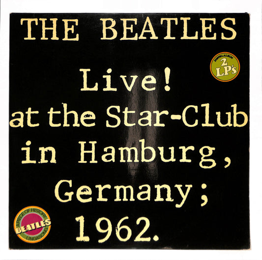 Live! At The Star-Club In Hamburg, Germany; 1962.