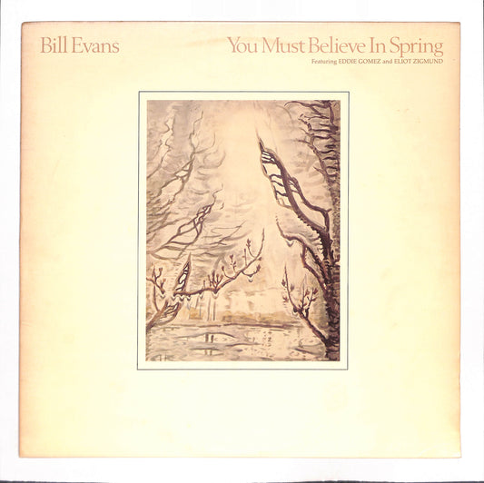 You Must Believe In Spring