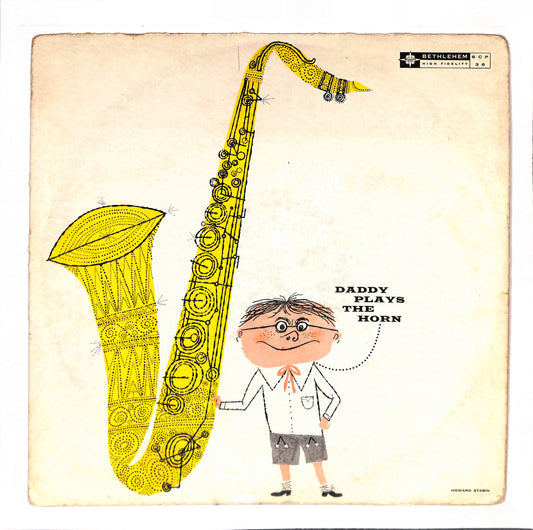 Daddy Plays The Horn