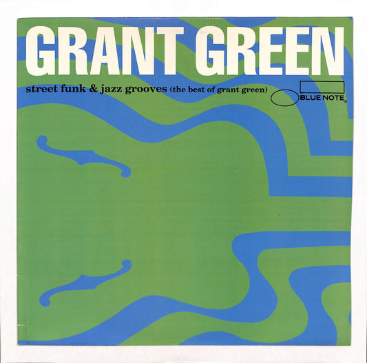 Street Funk & Jazz Grooves (The Best Of Grant Green)