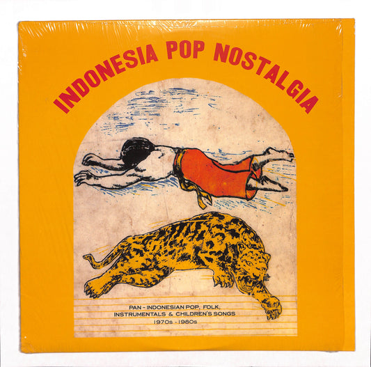 Indonesia Pop Nostalgia - Pan-Indonesian Pop, Folk, Instrumentals & Children's Songs 1970s-1980s