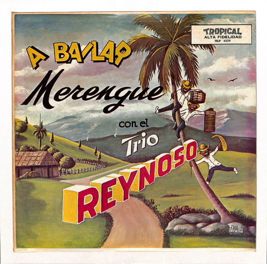 A Bailar Merengue Con El Trio Reynoso