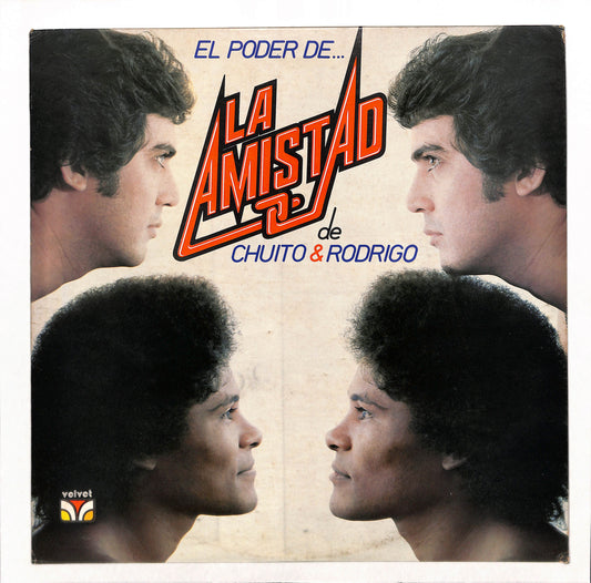 El Poder de La Amistad De Chuito & Rodrigo