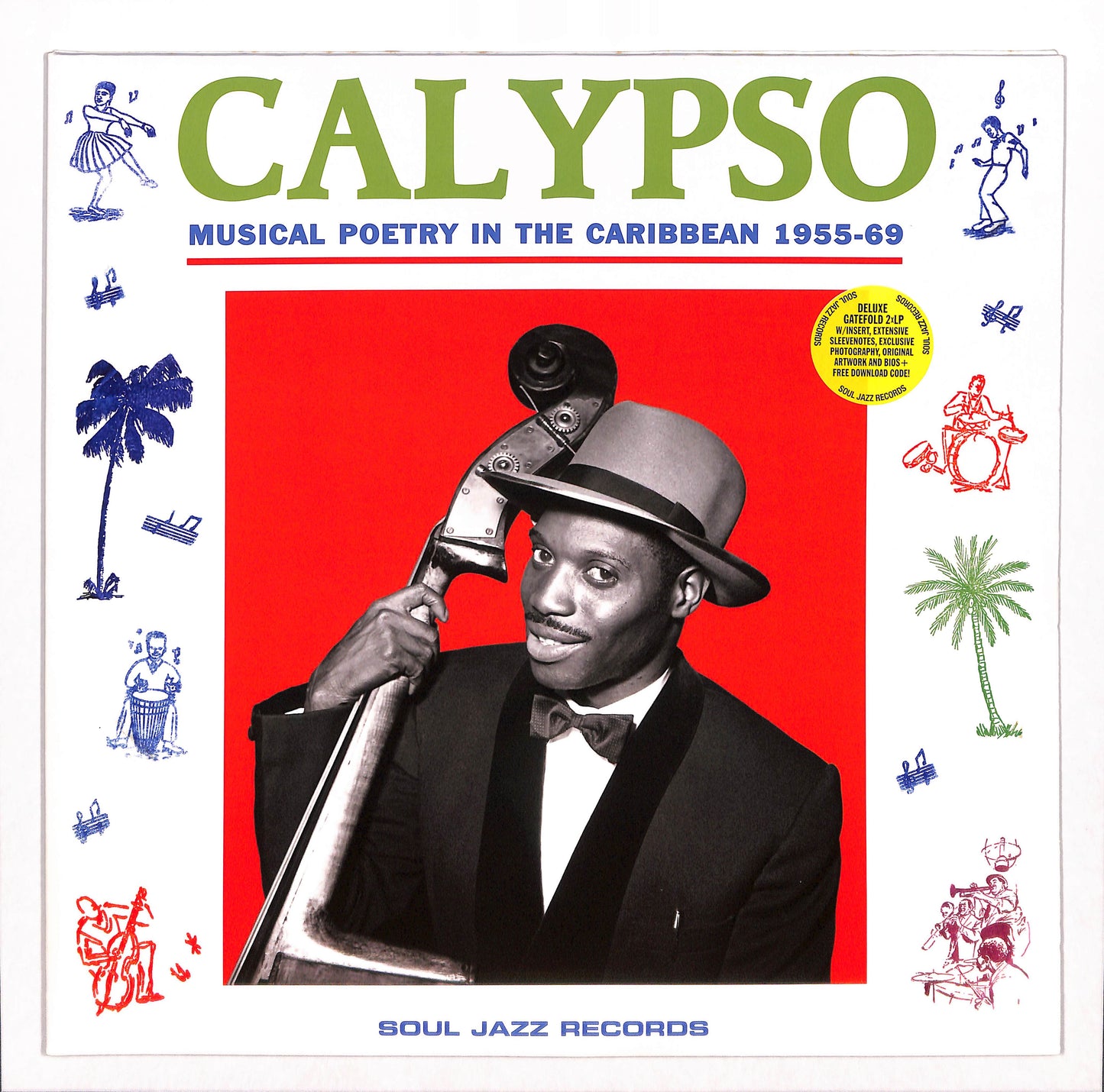 Calypso: Musical Poetry In The Caribbean 1955-69