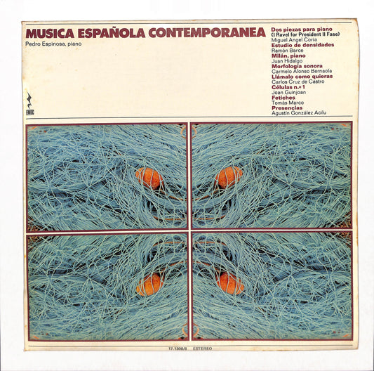 Miguel Angel Coria / Ramón Barce / Juan Hidalgo / Carmelo Alonso Bernaola / Carlos Cruz De Castro / Joan Guinjoan / Tomás Marco / Agustín González Acilu - Música Española Contemporánea