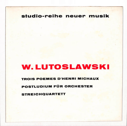 Trois Poemes D'Henri Michaux - Postludium Für Orchester - Streichquartett