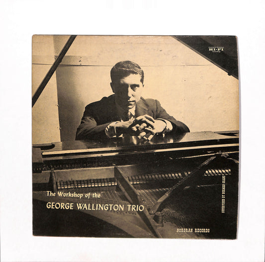 The Workshop Of The George Wallington Trio