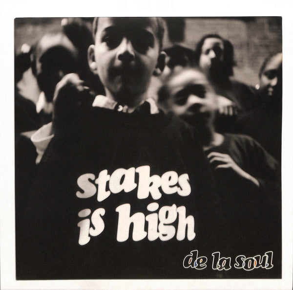 De La Soul / Stakes Is High（1996）