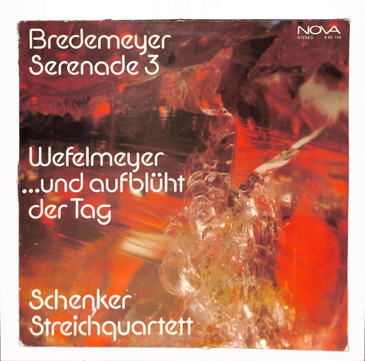 Serenade 3 / ...Und Aufblüht Der Tag / Streichquartett