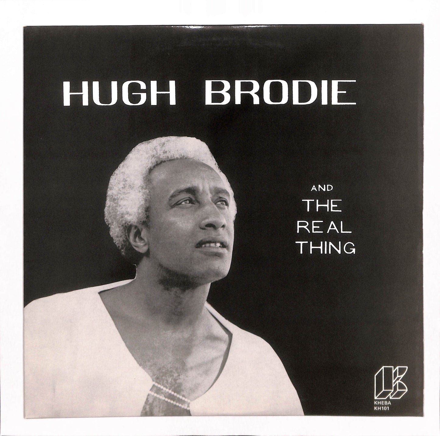 Hugh Brodie And The Real Thing