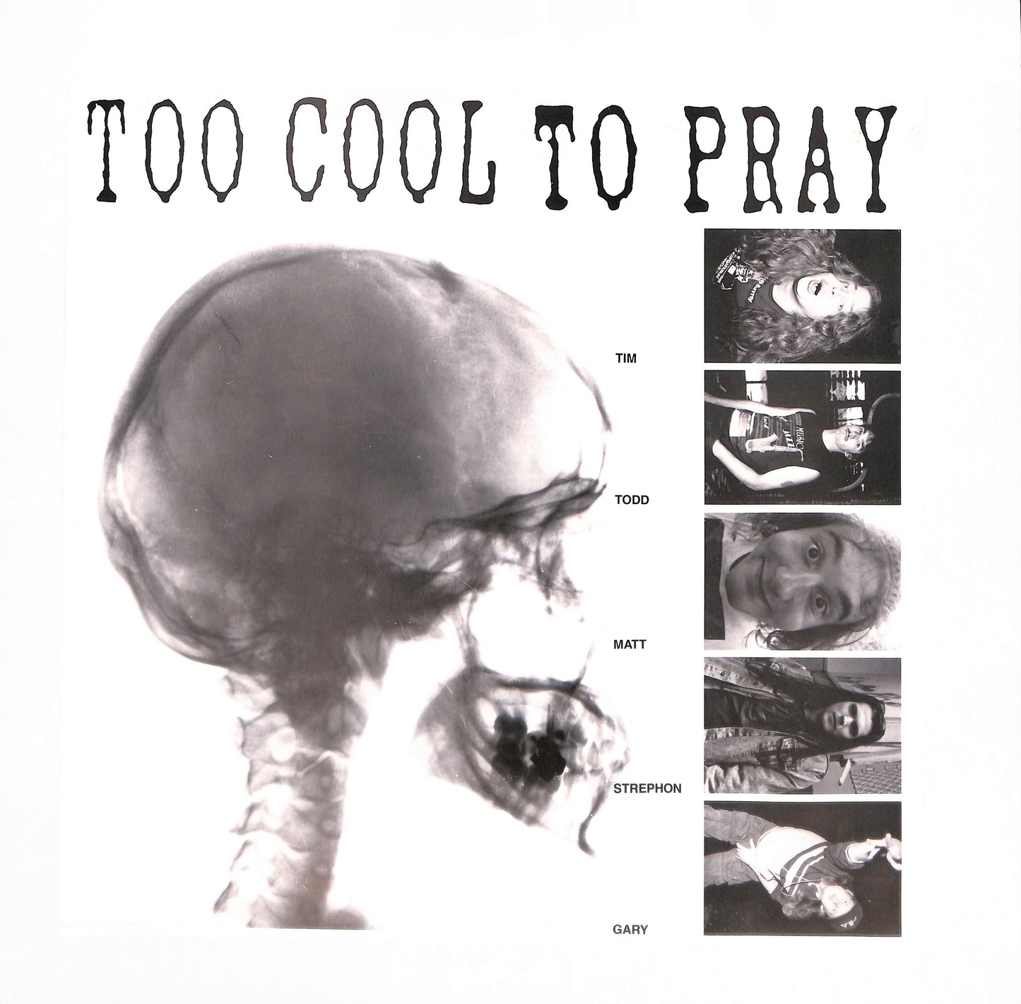 Too Cool To Pray