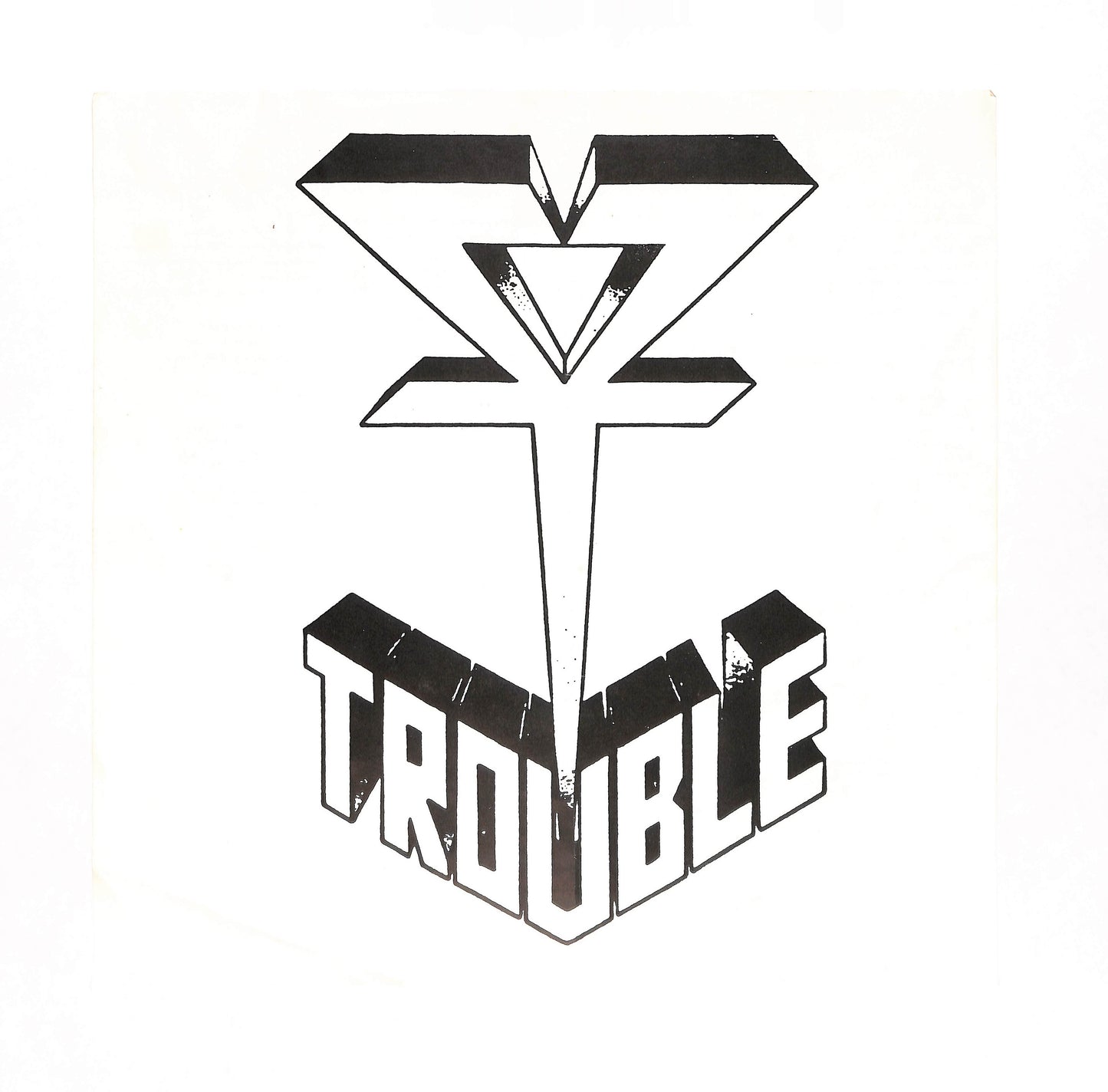 Trouble