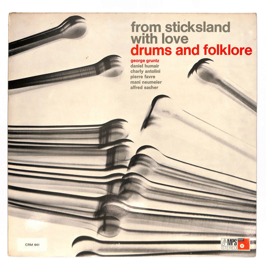 Drums And Folklore: From Sticksland With Love