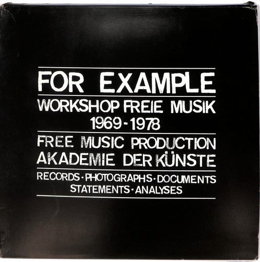 For Example - Workshop Freie Musik 1969 - 1978