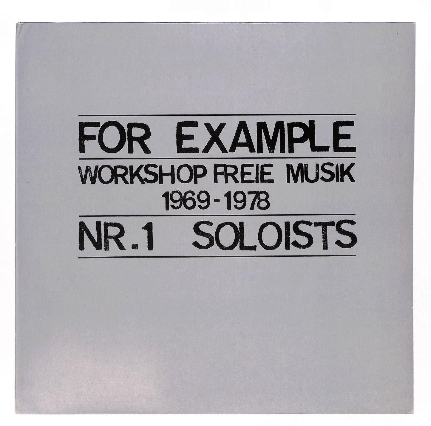 For Example - Workshop Freie Musik 1969 - 1978