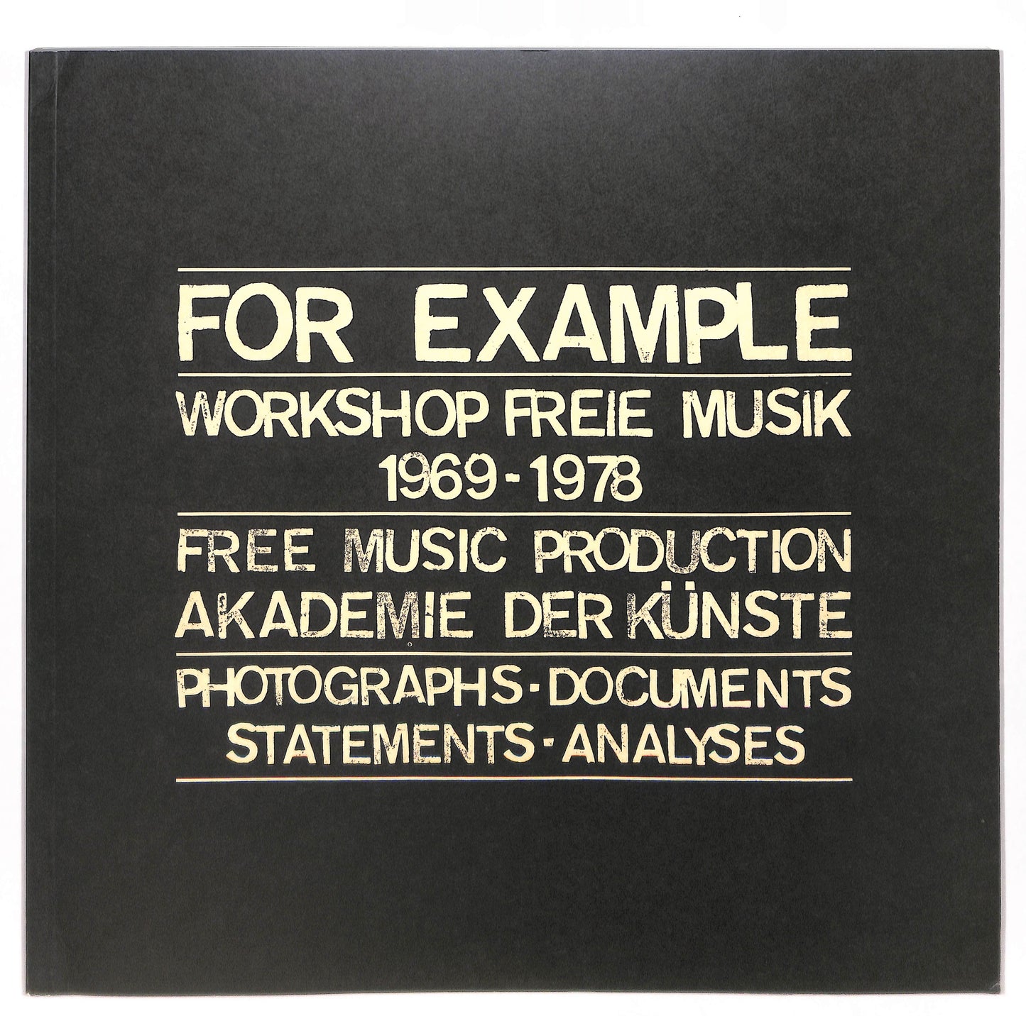 For Example - Workshop Freie Musik 1969 - 1978