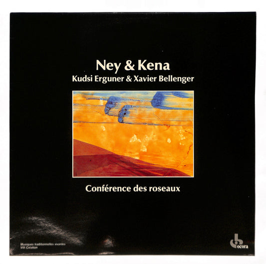 Conférence Des Roseaux (Ney & Kena)