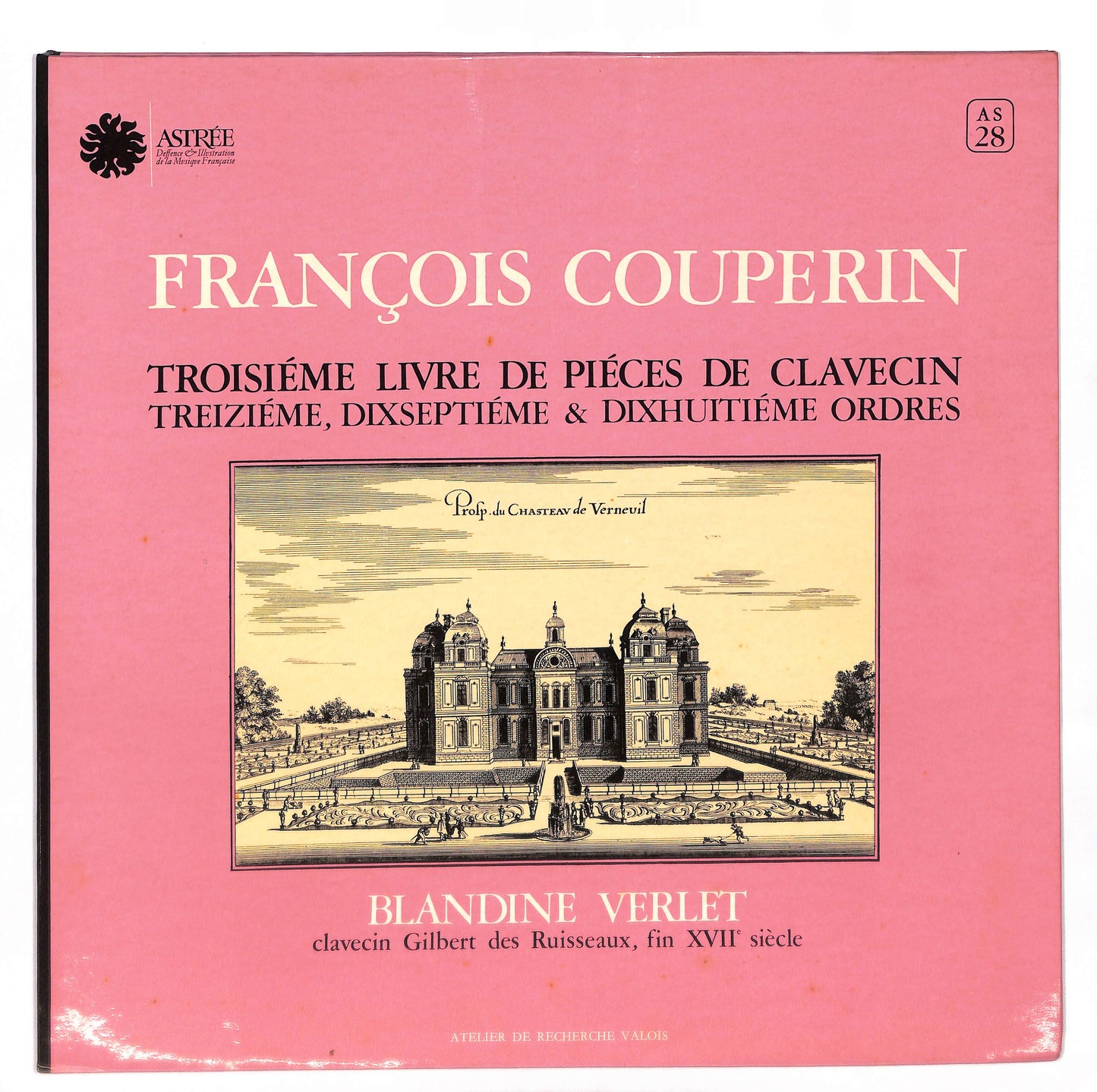 Troisiéme Livre De Piéces De Clavecin : Treiziéme, Dixseptiéme & Dixhuitiéme Ordres