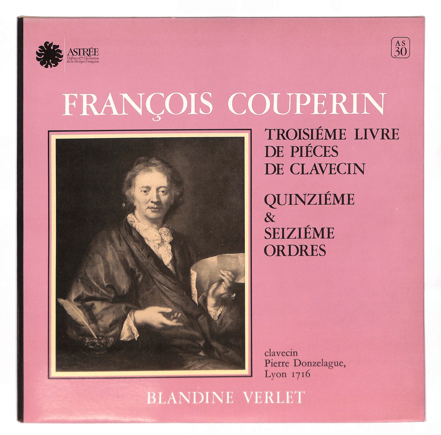 Troisiéme Livre De Piéces De Clavecin - Quinziéme & Seiziéme Ordres