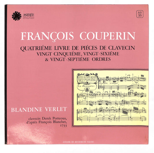 Quatriéme Livre De Piéces De Clavecin (Vingt Cinquiéme, Vingt-sixiéme & Vingt-septiéme Ordres)