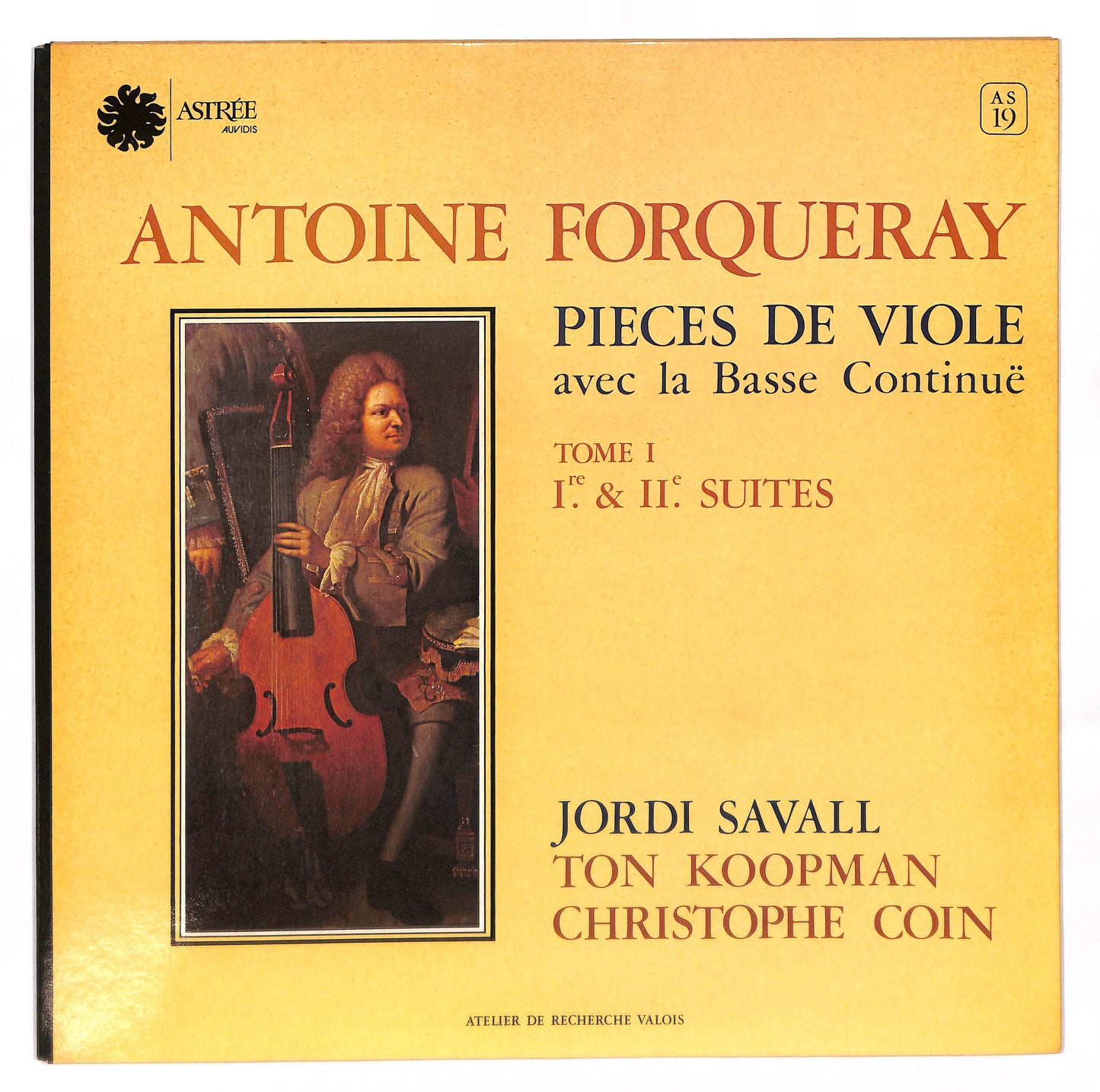 Pieces De Viole Avec La Basse Continuë: Tome I, I.re & II.e Suites