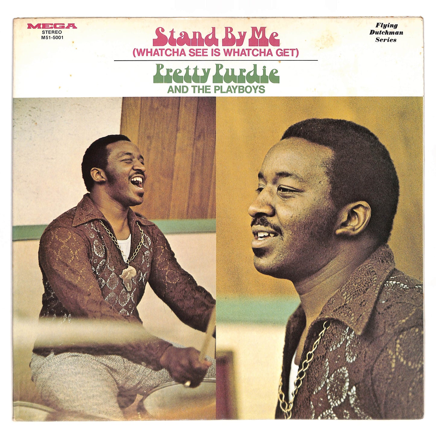 Stand By Me (Whatcha See Is Whatcha Get)