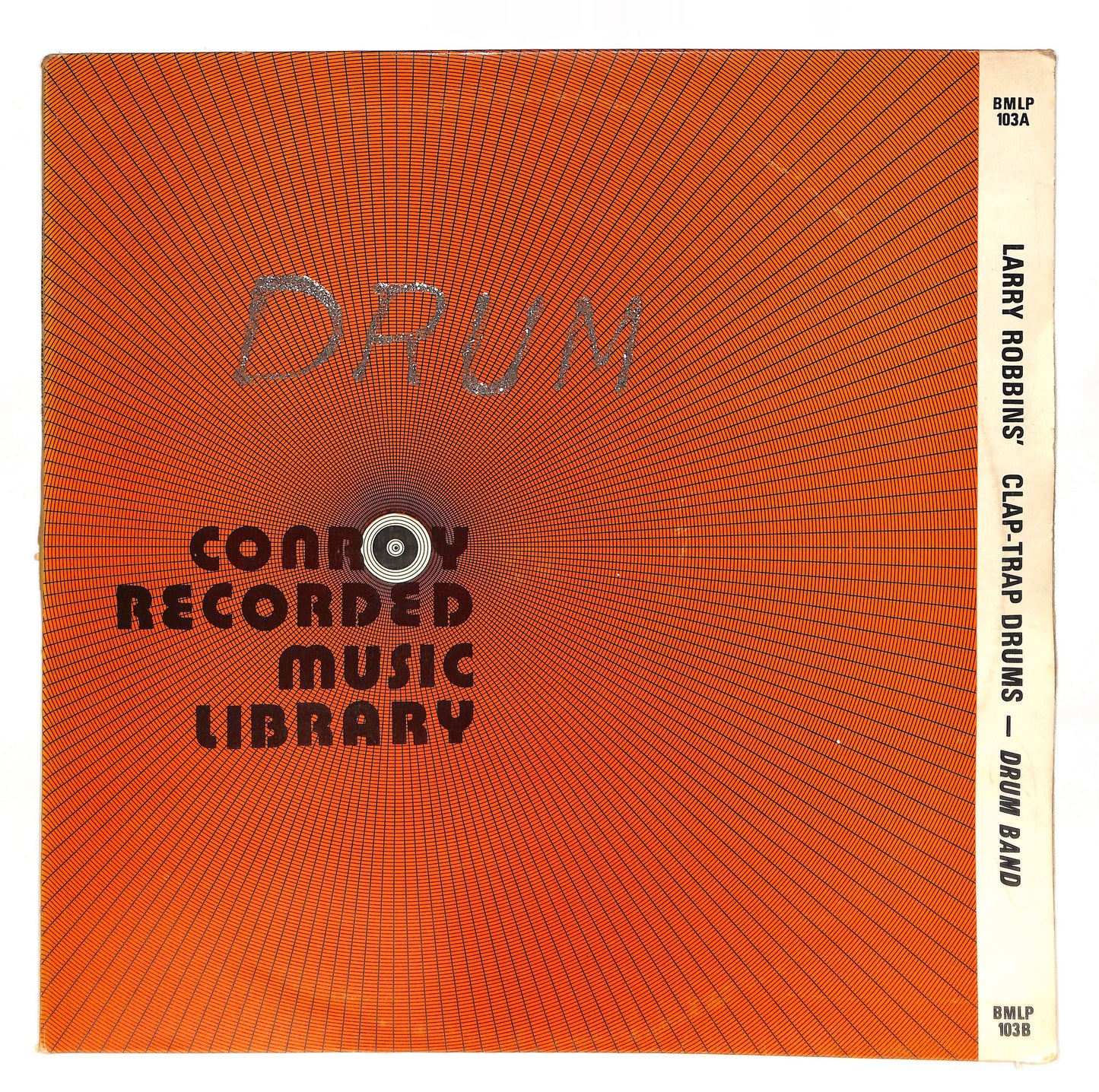 Larry Robbins' Clap-Trap Drums / Larry Robbins' Drum Band