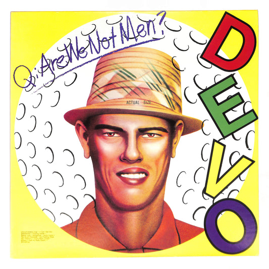 Q: Are We Not Men? A: We Are Devo!