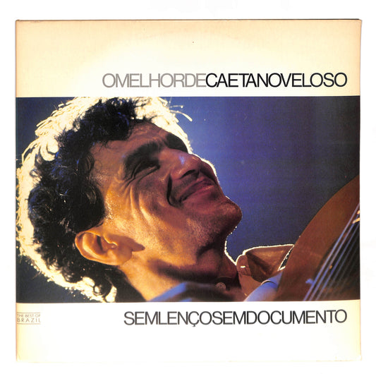Sem Lenço, Sem Documento (O Melhor De Caetano Veloso)