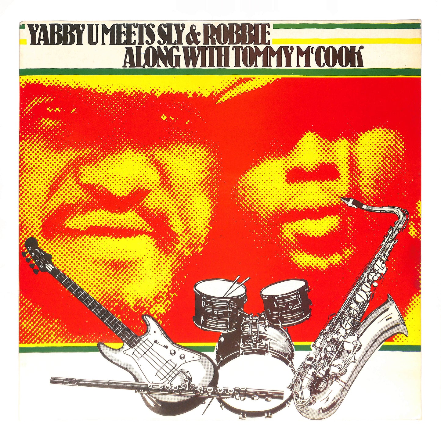 Yabby U Meets Sly & Robbie Along With Tommy Mc Cook