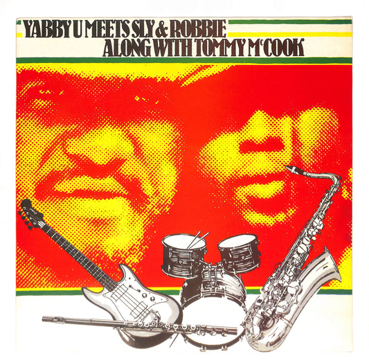 Yabby U Meets Sly & Robbie Along With Tommy Mc Cook