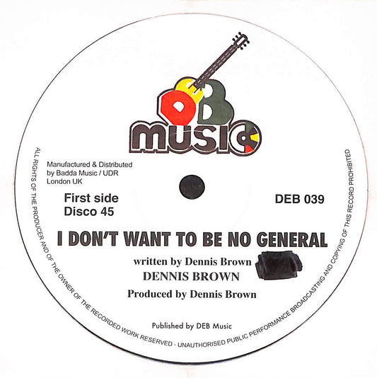I Don't Want To Be No General / General