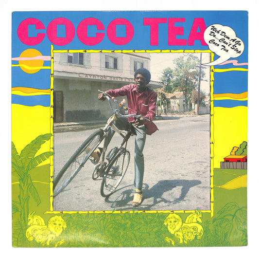 Weh Dem A Go Do... Can't Stop Coco Tea